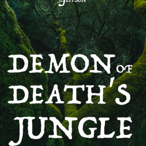 Demon of Death's Jungle